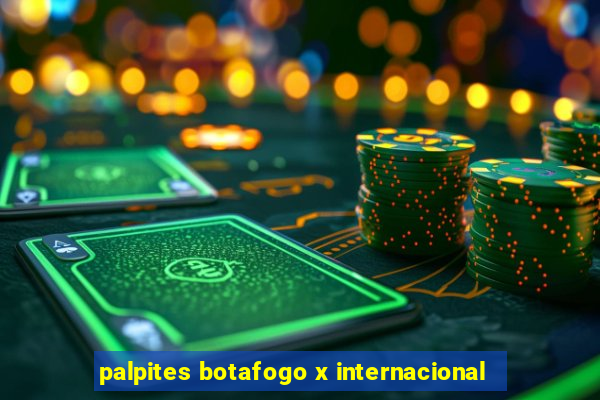 palpites botafogo x internacional